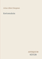 Kertomuksia (Finnish Edition) 3387445989 Book Cover