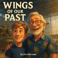 Wings of our past (Edmund and Olivia) 1069497975 Book Cover