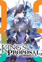 King's Proposal, Vol. 3 (light novel) (King's Proposal 1975370031 Book Cover