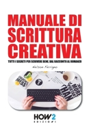 Manuale Di Scrittura Creativa 8893051346 Book Cover