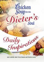 Chicken Soup for the Dieter's Soul Daily Inspirations 0757305261 Book Cover