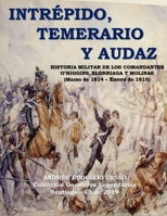 INTRÉPIDO, TEMERARIO Y AUDAZ: Historia, Táctica y Estratégia Militar B08VYJKKHG Book Cover
