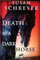 Death by a Dark Horse 1456388657 Book Cover