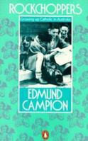Rockchoppers: Growing Up Catholic in Australia 0140064451 Book Cover