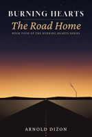 Burning Hearts: The Road Home B0H7NTY789 Book Cover