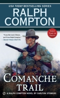Ralph Compton Comanche Trail 0451468244 Book Cover