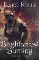 Brightarrow Burning 194460006X Book Cover