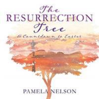 The Resurrection Tree 1545665060 Book Cover