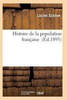Histoire de La Population Franaaise 127138700X Book Cover