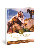50 Bible Stories Every Adult Should Know: Volume 2: New Testament 0830782761 Book Cover