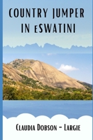 Country Jumper in eSwatini B08PX94MS3 Book Cover