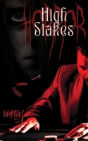 High Stakes HORROR: A WATG Press Dark Anthology (WATG Press Collection) B0H6R27NZP Book Cover