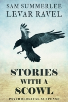 Stories with a Scowl 108737023X Book Cover