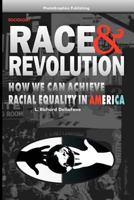 Race & Revolution 0964384477 Book Cover