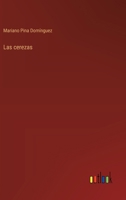 Las cerezas (Spanish Edition) 3368038842 Book Cover