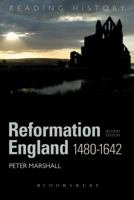 Reformation England 1480-1642 0340706244 Book Cover