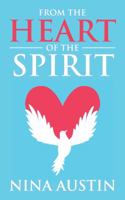 From the Heart of the Spirit 1524683736 Book Cover