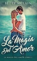 La Magia Del Amor 4824171342 Book Cover
