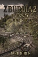 Parkway To Hell 1925047369 Book Cover