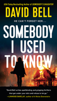 Somebody I Used to Know 0451474201 Book Cover