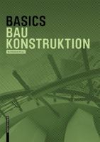 Basics Baukonstruktion 3035623155 Book Cover