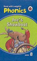 Joe's Showboat (Phonics) 1846463181 Book Cover