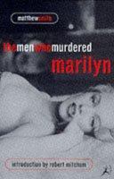 The Men Who Murdered Marilyn 0747527229 Book Cover