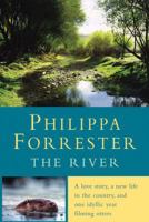 The River: A Love Story, a New Life in the Country, and One Idyllic Year Filming Otters 0752856855 Book Cover