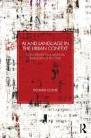 AI and Language in the Urban Context: Conversational Artificial Intelligence in Cities 1032879904 Book Cover