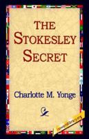 The Stokesley Secret 1514658135 Book Cover