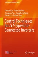 Control Techniques for LCL-Type Grid-Connected Inverters 9811350957 Book Cover