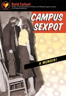 Campus Sexpot: A Memoir 0820330132 Book Cover