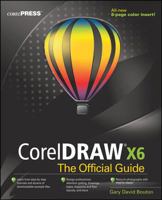 CorelDRAW X6 The Official Guide 0071790071 Book Cover
