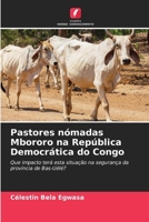 Pastores nómadas Mbororo na República Democrática do Congo (Portuguese Edition) 620657816X Book Cover