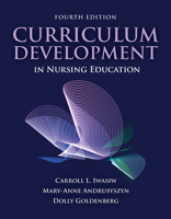 Curriculum Development in Nursing Education 0763755958 Book Cover