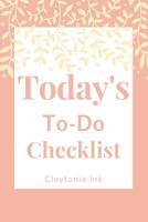 Today's To-Do Checklist 109163386X Book Cover