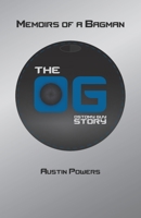 The Ostomy Guy Story: Memoirs of a Bagman 1687359911 Book Cover