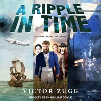 A Ripple in Time Series Boxed Set: Books 1-3 B0B8BGF3Y3 Book Cover