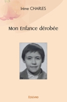 Mon Enfance dérobée (French Edition) 2414543256 Book Cover
