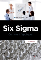 Six Sigma : Comment l'appliquer 2212557108 Book Cover