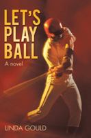 Let's Play Ball 145020760X Book Cover