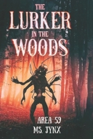Lurker In The Woods: Echo of The Damned - Book 2 (Echoes of The Damned) B0F548Q4WF Book Cover