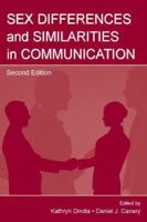 Sex Differences and Similarities in Communication 0805851429 Book Cover