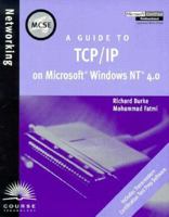 A Guide to Tcp/Ip: On Microsoft Windows Nt 4.0 0760050805 Book Cover