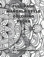 Full Mandala Style Pages B0CFWY6M4Y Book Cover