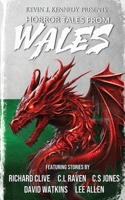 Horror Tales From Wales (Places) B0FG7Z28K9 Book Cover