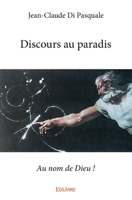 Discours au paradis (French Edition) 2334132837 Book Cover
