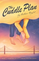 Cuddle Plan : Book 2 in Nathan Baylet's Marina Rom-Com Series 1959920030 Book Cover