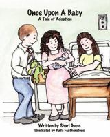 Once Upon a Baby: A Tale of Adoption 0985859008 Book Cover