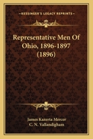 Representative Men Of Ohio, 1896-1897 1164921177 Book Cover